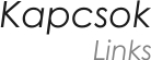 Kapcsok. Links.